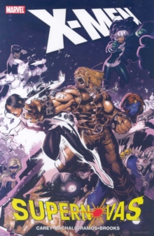 X-men: Supernovas, Paperback / softback Book X-men: Supernovas, Paperback / softback Book