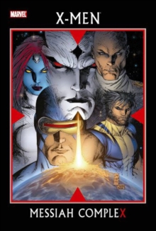 X-men: Messiah Complex, Paperback / softback Book X-men: Messiah Complex, Paperback / softback Book