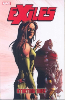 Exiles Vol.16: Starting Over, Paperback / softback Book Exiles Vol.16: Starting Over, Paperback / softback Book