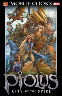 Monte Cook's Ptolus: City By The Spire, Paperback / softback Book Monte Cook's Ptolus: City By The Spire, Paperback / softback Book