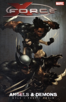 X-force Vol.1: Angels And Demons, Paperback / softback Book X-force Vol.1: Angels And Demons, Paperback / softback Book