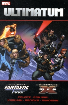 Ultimatum: X-men Fantastic Four, Paperback / softback Book Ultimatum: X-men Fantastic Four, Paperback / softback Book