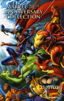 Marvel 70th Anniversary, Paperback / softback Book Marvel 70th Anniversary, Paperback / softback Book