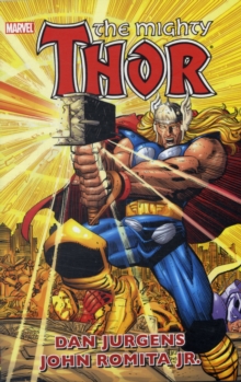 Thor By Dan Jurgens & John Romita Jr. Vol.1, Paperback Book Thor By Dan Jurgens & John Romita Jr. Vol.1, Paperback Book