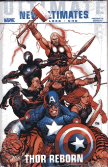 Ultimate Comics New Ultimates: Thor Reborn, Hardback Book Ultimate Comics New Ultimates: Thor Reborn, Hardback Book