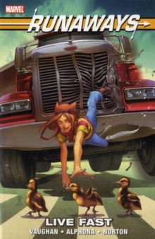 Runaways: Live Fast, Paperback / softback Book Runaways: Live Fast, Paperback / softback Book