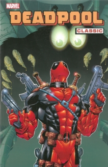 Deadpool Classic Vol.3, Paperback Book Deadpool Classic Vol.3, Paperback Book