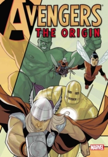 Avengers: The Origin, Paperback / softback Book Avengers: The Origin, Paperback / softback Book