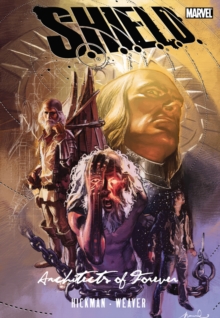 S.h.i.e.l.d.: Architects Of Forever, Paperback / softback Book S.h.i.e.l.d.: Architects Of Forever, Paperback / softback Book