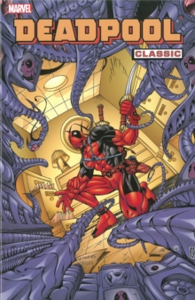 Deadpool Classic - Volume 4, Paperback Book Deadpool Classic - Volume 4, Paperback Book