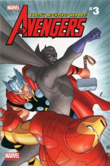 Marvel Universe Avengers Earth's Mightiest Comic Reader 3, Paperback / softback Book Marvel Universe Avengers Earth's Mightiest Comic Reader 3, Paperback / softback Book