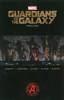 Marvel's Guardians of the Galaxy Prelude, Paperback Book Marvel's Guardians of the Galaxy Prelude, Paperback Book