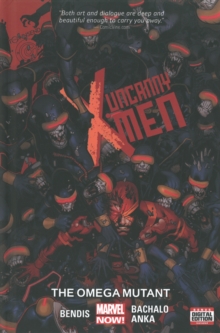 Uncanny X-men Volume 5: The Omega Mutant, Hardback Book Uncanny X-men Volume 5: The Omega Mutant, Hardback Book