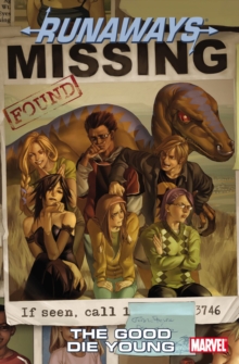 Runaways Vol.3: The Good Die Young, Paperback Book Runaways Vol.3: The Good Die Young, Paperback Book