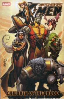 Astonishing X-men - Vol. 8: Children Of The Brood, Paperback / softback Book Astonishing X-men - Vol. 8: Children Of The Brood, Paperback / softback Book