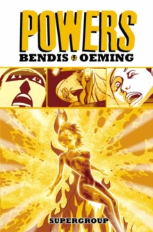 Powers : Powers Vol. 4 Supergroup Volume 4, Hardback Book Powers : Powers Vol. 4 Supergroup Volume 4, Hardback Book