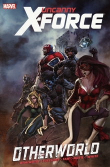 Uncanny X-force: Otherworld, Hardback Book Uncanny X-force: Otherworld, Hardback Book