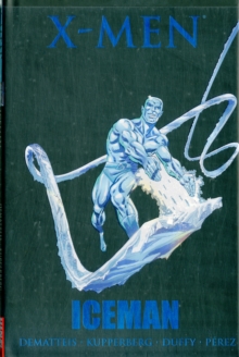 X-Men: Iceman, Hardback Book X-Men: Iceman, Hardback Book