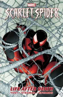 Scarlet Spider - Volume 1: Life After Death, Paperback / softback Book Scarlet Spider - Volume 1: Life After Death, Paperback / softback Book