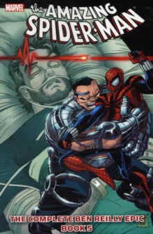 Spider-man: The Complete Ben Reilly Epic Book 5, Paperback / softback Book Spider-man: The Complete Ben Reilly Epic Book 5, Paperback / softback Book