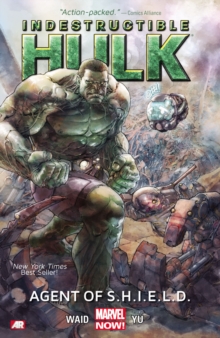 Indestructible Hulk Volume 1: Agent Of S.h.i.e.l.d. (marvel Now), Paperback Book Indestructible Hulk Volume 1: Agent Of S.h.i.e.l.d. (marvel Now), Paperback Book