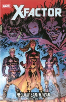 X-factor - Volume 20: Hell On Earth War, Paperback / softback Book X-factor - Volume 20: Hell On Earth War, Paperback / softback Book