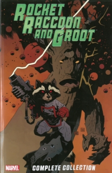 Rocket Raccoon & Groot - The Complete Collection, Paperback Book Rocket Raccoon & Groot - The Complete Collection, Paperback Book