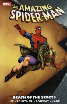 Spider-man: Death Of The Stacys, Paperback / softback Book Spider-man: Death Of The Stacys, Paperback / softback Book