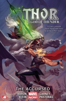 Thor: God Of Thunder Volume 3: The Accursed (marvel Now), Paperback / softback Book Thor: God Of Thunder Volume 3: The Accursed (marvel Now), Paperback / softback Book