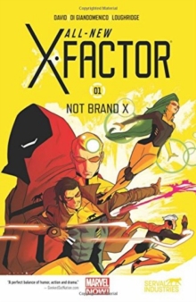 All-new X-factor Volume 1: Not Brand X, Paperback / softback Book All-new X-factor Volume 1: Not Brand X, Paperback / softback Book