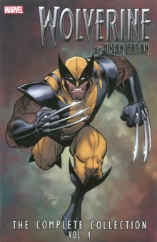 Wolverine By Jason Aaron: The Complete Collection Volume 4, Paperback Book Wolverine By Jason Aaron: The Complete Collection Volume 4, Paperback Book