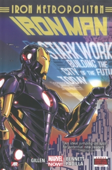 Iron Man Volume 4: Iron Metropolitan (marvel Now), Hardback Book Iron Man Volume 4: Iron Metropolitan (marvel Now), Hardback Book
