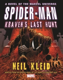 Spider-man: Kraven's Last Hunt Prose Novel, Paperback / softback Book Spider-man: Kraven's Last Hunt Prose Novel, Paperback / softback Book
