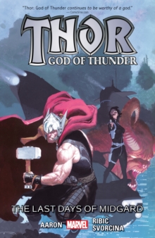 Thor: God Of Thunder Volume 4: The Last Days Of Midgard (marvel Now), Paperback Book Thor: God Of Thunder Volume 4: The Last Days Of Midgard (marvel Now), Paperback Book