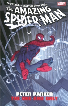 Amazing Spider-man: Peter Parker - The One And Only, Paperback Book Amazing Spider-man: Peter Parker - The One And Only, Paperback Book