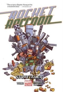 Rocket Raccoon Vol. 2: Storytailer, Paperback / softback Book Rocket Raccoon Vol. 2: Storytailer, Paperback / softback Book