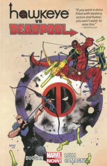 Hawkeye Vs. Deadpool, Paperback Book Hawkeye Vs. Deadpool, Paperback Book
