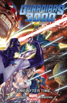 Guardians 3000 Volume 1: Time After Time, Paperback / softback Book Guardians 3000 Volume 1: Time After Time, Paperback / softback Book