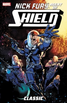 Nick Fury, Agent Of S.h.i.e.l.d. Classic Volume 2, Paperback / softback Book Nick Fury, Agent Of S.h.i.e.l.d. Classic Volume 2, Paperback / softback Book