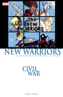 Civil War Prelude: New Warriors, Paperback / softback Book Civil War Prelude: New Warriors, Paperback / softback Book