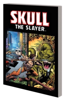 Skull The Slayer, Paperback / softback Book Skull The Slayer, Paperback / softback Book
