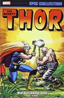 Thor Epic Collection: When Titans Clash, Paperback / softback Book Thor Epic Collection: When Titans Clash, Paperback / softback Book