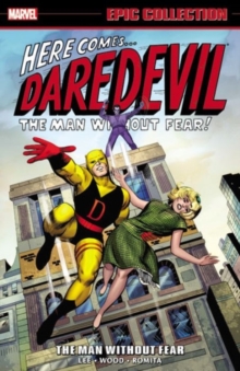 Daredevil Epic Collection: The Man Without Fear, Paperback / softback Book Daredevil Epic Collection: The Man Without Fear, Paperback / softback Book