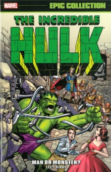 Incredible Hulk Epic Collection: Man or Monster?, Paperback Book Incredible Hulk Epic Collection: Man or Monster?, Paperback Book