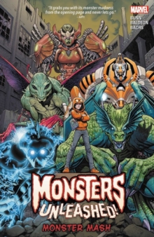 Monsters Unleashed Vol. 1: Monster Mash, Paperback / softback Book Monsters Unleashed Vol. 1: Monster Mash, Paperback / softback Book