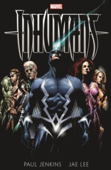 Inhumans By Paul Jenkins & Jae Lee, Paperback Book Inhumans By Paul Jenkins & Jae Lee, Paperback Book