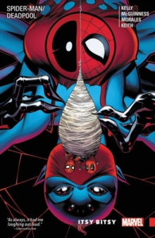 Spider-man/deadpool Vol. 3: Itsy Bitsy, Paperback / softback Book Spider-man/deadpool Vol. 3: Itsy Bitsy, Paperback / softback Book