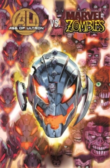 Age of Ultron vs. Marvel Zombies, Paperback Book Age of Ultron vs. Marvel Zombies, Paperback Book