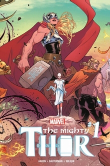 Mighty Thor Vol. 1: Thunder In Her Veins