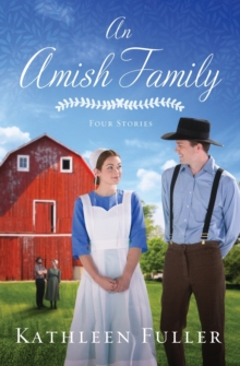 An Amish Family : Four Stories, Paperback Book An Amish Family : Four Stories, Paperback Book